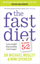 Fast Diet: Revised and Updated: Lose weight stay health, live longer by Mimi Spencer - Lets Buy Books